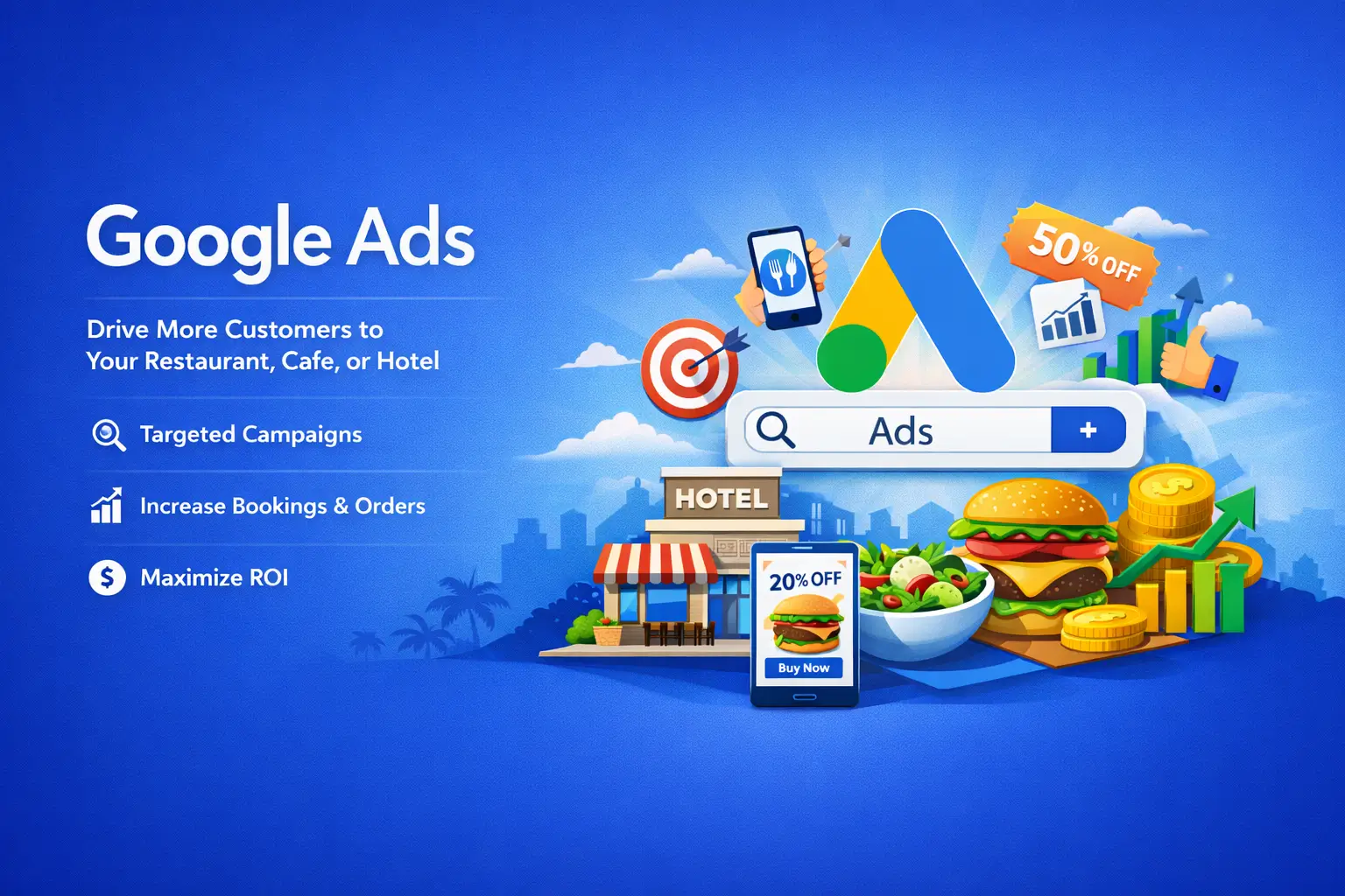 Minimal Google Ads banner for restaurants, cafes, and hotels, featuring a blue background, Google Ads logo, search bar, food items, hotel storefront, discount offers, and growth charts showing increased bookings and ROI.